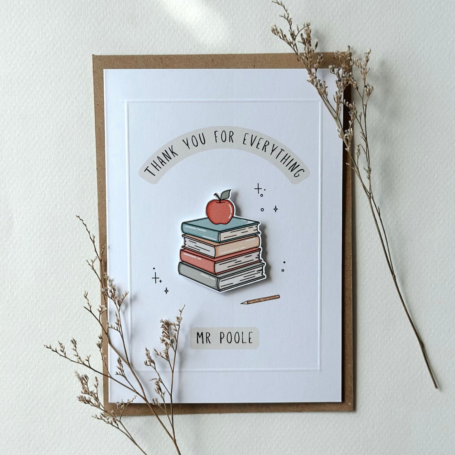 Personalised Thank you For Everything - Teacher Card